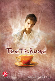 Title: Teeträume, Author: Anna Martin