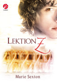 Title: Lektion Z, Author: Marie Sexton