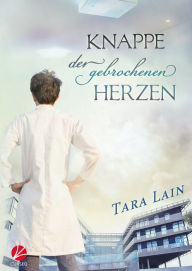 Title: Knappe der gebrochenen Herzen, Author: Tara Lain