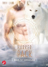 Title: Harker Pack: Das Schicksal, Author: Tara Lain