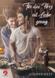 Title: Für das Herz ist Liebe genug, Author: Cooper West