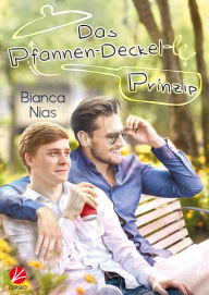 Title: Das Pfannen-Deckel-Prinzip, Author: Bianca Nias
