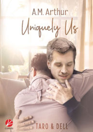 Title: Uniquely Us, Author: A.M. Arthur