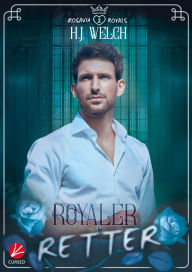 Title: Rosavia Royals: Royaler Retter, Author: H.J. Welch