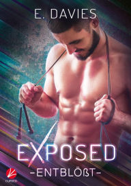 Title: Exposed - Entblößt, Author: E. Davies