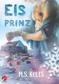 Title: Eisprinz, Author: M.S. Kelts