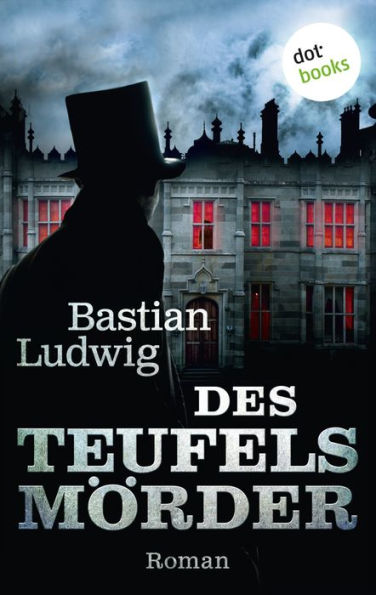 Des Teufels Mörder: Roman