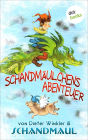 Schandm ulchens Abenteuer: Roman