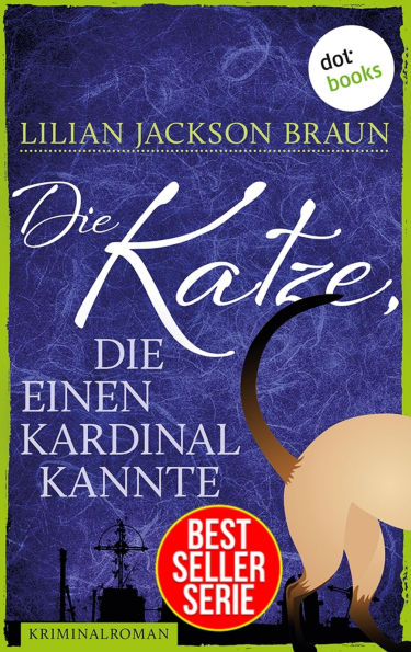Die Katze, die einen Kardinal kannte - Band 12: Die Bestseller-Serie