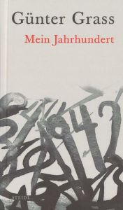 Title: Mein Jahrhundert, Author: Günter Grass