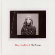 Amazon kindle ebook downloads outsell paperbacks Miles Aldridge: Please Return Polaroid (English Edition) 9783958290990 by Miles Aldrige