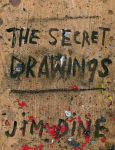 Alternative view 1 of Jim Dine: The Secret Drawings