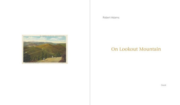 Robert Adams: On Lookout Mountain