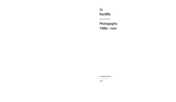 Jo Ractliffe: Photographs 1980s-Now
