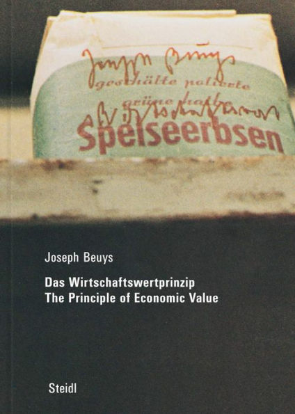 Joseph Beuys: Das Wirtschaftswertprinzip / The Principle of Economic Value