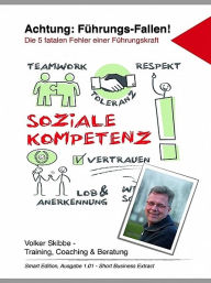 Title: Achtung: Führungs-Fallen!, Author: Volker Skibbe