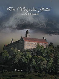 Title: Die Wiege der Götter, Author: Andy Schneider