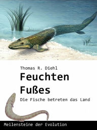 Title: Feuchten Fußes, Author: Thomas R. Diehl