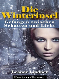 Title: Die Winterinsel, Author: Leanor Lindner