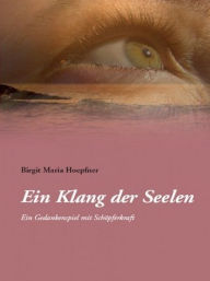 Title: Ein Klang der Seelen, Author: Birgit Maria Hoepfner