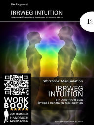 Title: Irrweg Intuition, Author: Eike Rappmund