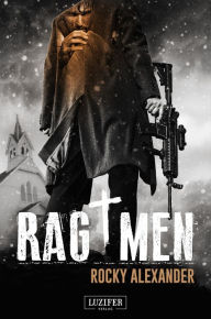 Title: RAG MEN: Thriller, Author: Rocky Alexander