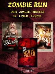 Title: Zombie Run - 3 Zombie-Romane in einem Bundle: Horror-Thriller, Author: S. Johnathan Davis