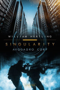 Title: AVOGADRO CORP.: SciFi-Thriller, Author: William Hertling