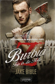 Title: TRIP IN DIE HÖLLE (Z Burbia 2): Zombie-Thriller, Author: Jake Bible