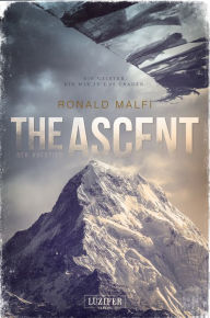 Title: THE ASCENT - DER AUFSTIEG: Roman, Author: Ronald Malfi