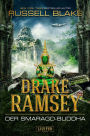 DER SMARAGD-BUDDHA (Drake Ramsey 2): Thriller, Abenteuer