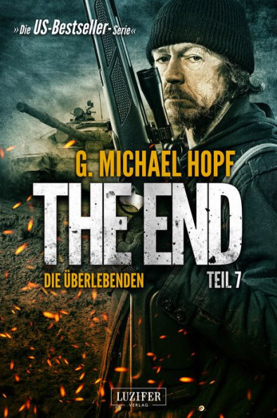 DIE ÜBERLEBENDEN (The End 7): Endzeit-Thriller