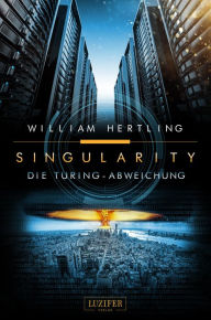 Title: DIE TURING-ABWEICHUNG: SciFi-Thriller, Author: William Hertling