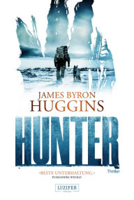 Title: HUNTER: Thriller, Author: James Byron Huggins