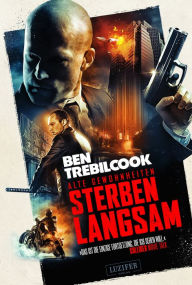 Title: ALTE GEWOHNHEITEN STERBEN LANGSAM: Actionthriller, Author: Ben Trebilcook