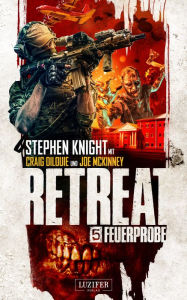 Title: FEUERPROBE (Retreat 5): Horror-Thriller, Author: Stephen Knight