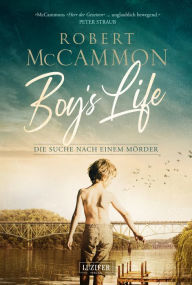 Title: BOY'S LIFE - Die Suche nach einem Mörder: Roman, Author: Robert McCammon