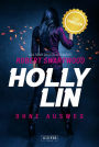 OHNE AUSWEG (Holly Lin): Thriller