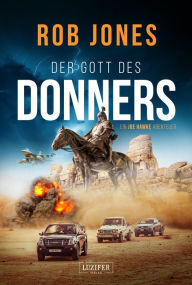 Title: DER GOTT DES DONNERS (Joe Hawke 2): Thriller, Abenteuer, Author: Rob Jones