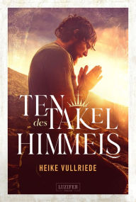 Title: TENTAKEL DES HIMMELS: Roman, Author: Heike Vullriede