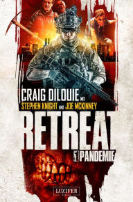 Title: PANDEMIE (Retreat 1): Horror-Thriller, Author: Craig DiLouie