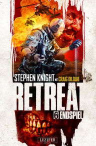 Title: ENDSPIEL (Retreat 6): Horror-Thriller, Author: Craig DiLouie