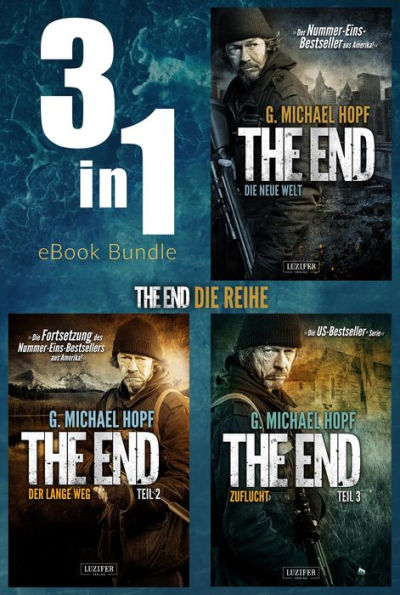 THE END (Band 1-3) Bundle: Endzeit-Thriller
