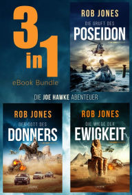 Title: DIE JOE-HAWKE-ABENTEUER (Band 1-3) Bundle: Thriller, Action, Author: Rob Jones