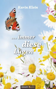 Title: ... immer diese Lügen, Author: Karin Klein