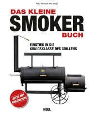 Title: Das kleine Smoker-Buch, Author: Franz-Christoph Heel
