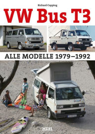 Title: VW Bus T3: Alle Modelle 1979-1992, Author: Richard Copping