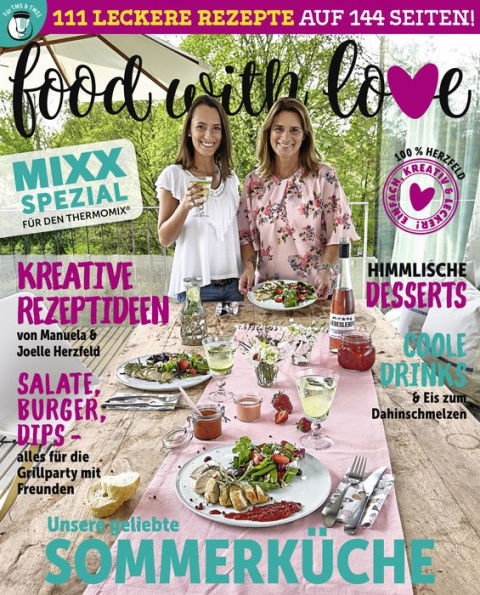 Food with Love - Sommerküche: MIXX Spezial