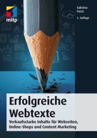 Title: Erfolgreiche Webtexte: Verkaufsstarke Inhalte für Webseiten, Online-Shops und Content Marketing, Author: Sue Hutchinson