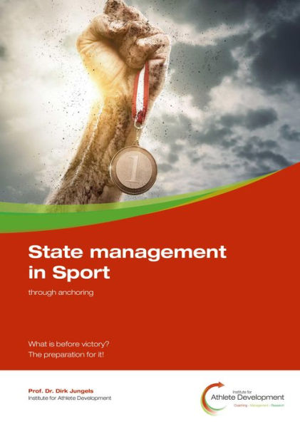 State management in Sport through anchoring: What is before victory? The preparation for it!